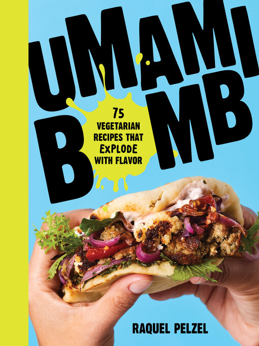 Title details for Umami Bomb by Raquel Pelzel - Wait list